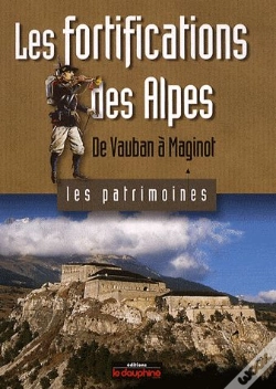 Capa do artigo Les Fortifications Des Alpes ; De Vauban À Maginot
