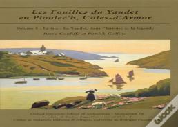 Les Fouilles Du Yaudet En Ploulec'H, Cotes-D'Armor
