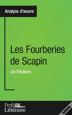 Capa do artigo Les Fourberies De Scapin De Molière ; Analyse Approfondie