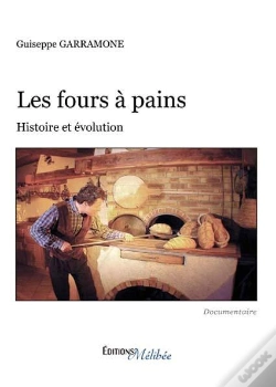 Capa do artigo Les Fours À Pain ; Histoire Et Évolution