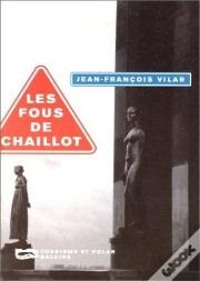 Les Fous De Chaillot