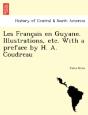 Les Franc Ais En Guyane. Illustrations, - Preview
