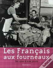 Capa do artigo Les Français Aux Fourneaux ; De 1900 À Nos Jours