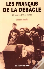 Capa do artigo Les Francais De La Debacle - Juin Septembre 1940, Un Si Bel Ete