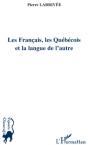 Les Français, Les Québécois Et La Langue De L'Autre - Preview