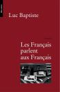 Les Français Parlent Aux Français - Preview