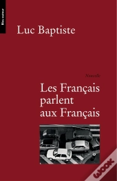 Les Français Parlent Aux Français