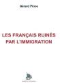 Les Francais Ruines Par L'Immigration - Preview