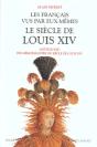 Les Francais Vus Par Eux-Memes : La France De Louis Xiv - Preview