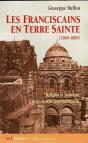 Les Franciscains En Terre Sainte (1869- 1889) - Preview