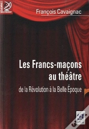Capa do artigo Les Francs Macons Au Theatre