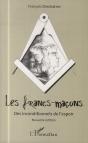 Les Francs-Macons ; Des Inconditionnels De L'Espoir - Preview