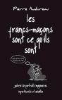 Les Francs Maçons Sont Ce Qu'Ils Sont - Preview