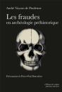 Les Fraudes En Archeologie Prehistorique - Preview
