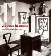Capa do artigo Les Frere Bourgeois : Architecture Et Plastique Pure