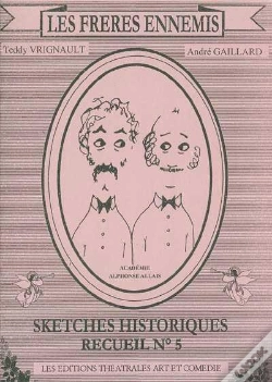 Capa do artigo Les Freres Ennemis ; Sketches Historiques