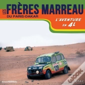 Les Freres Marreau Du Paris-Dakar, 4l De L'Aventure
