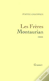 Les Freres Montaurian