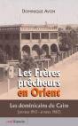 Les Freres Precheurs En Orient - Preview