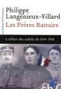 Les Frères Rattaire ; L'Affaire Des Oubliés De 1914-1918 - Preview