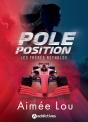 Les Frères Reynolds. Pole Position - Preview
