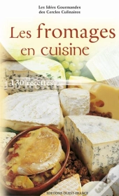 Les Fromages En Cuisine