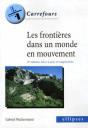 Les Frontières Dans Un Monde En Mouvement - 2e Édition Mise À Jour Et Augmentée (2e Édition) - Preview