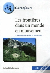 Capa do artigo Les Frontières Dans Un Monde En Mouvement - 2e Édition Mise À Jour Et Augmentée (2e Édition)