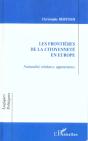 Les Frontieres De La Citoyenneete En Europe ; Nationalite , Residence ; Appartenance - Preview