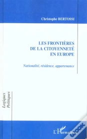 Capa do artigo Les Frontieres De La Citoyenneete En Europe ; Nationalite , Residence ; Appartenance