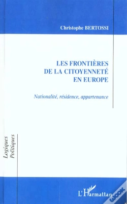 Capa do artigo Les Frontieres De La Citoyenneete En Europe ; Nationalite , Residence ; Appartenance