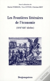 Les Frontières Littéraires De L'Économie ; Xviie-Xixe