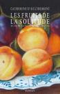 Les Fruits De La Solitude ; Quatre Saisons À Port-Royal - Preview