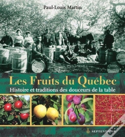 Capa do artigo Les Fruits Du Québec ; Histoire Et Traditions Des Douceurs De La Table
