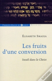 Les Fruits D'Une Conversion