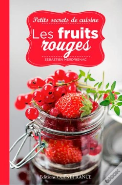 Capa do artigo Les Fruits Rouges ; Petits Secrets De Cuisine