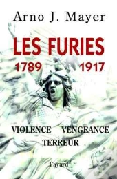 Les Furies (1789-1917) : Violence, Vengeance, Terreur