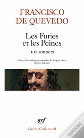Les Furies Et Les Peines (102 Sonnets)