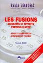 Les Fusions ; Scissions Et Apports Partiels D'Actif ; Aspects Comptables, Juridiques Et Fiscaux - Preview