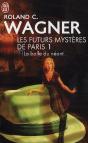 Les Futurs Mystères De Paris T.1 ; La Balle Du Néant - Preview