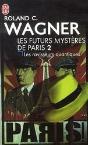 Les Futurs Mystères De Paris T.2 ; Les Ravisseurs Quantiques - Preview