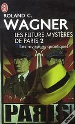 Capa do artigo Les Futurs Mystères De Paris T.2 ; Les Ravisseurs Quantiques