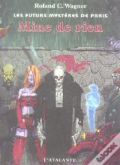 Capa do artigo Les Futurs Mystères De Paris Tome 9 : Mine De Rien