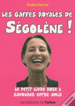 Capa do artigo Les Gaffes Royales De Ségolène !