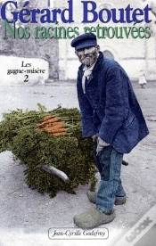 Capa do artigo Les Gagne-Misère T.2 ; Nos Racines Retrouvées