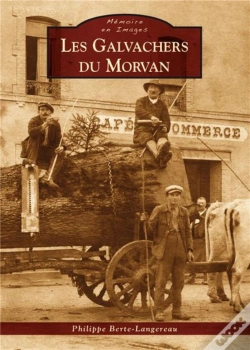 Capa do artigo Les Galvachers Du Morvan
