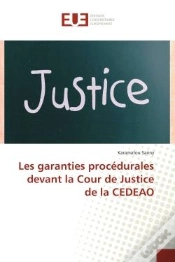 Capa do artigo Les Garanties Procedurales Devant La Cour De Justice De La Cedeao