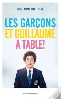 Capa do artigo Les Garçons Et Guillaume, À Table !