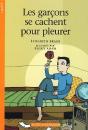 Les Garçons Se Cachent Pour Pleurer - Preview