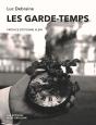 Les Garde-Temps - Preview